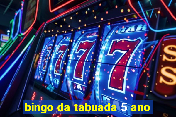 bingo da tabuada 5 ano